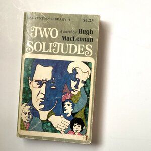 Two Solitudes by Hugh MacLennan Vintage Paperback Novel Book